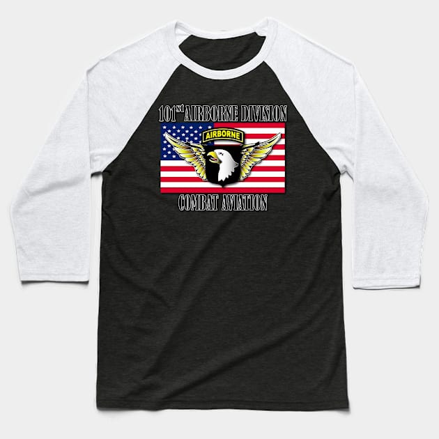 101st Airborne Combat Aviation Baseball T-Shirt by Relaxed Lifestyle Products